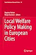 Télécharger le livre :  Local Welfare Policy Making in European Cities