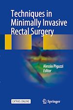 Télécharger le livre :  Techniques in Minimally Invasive Rectal Surgery