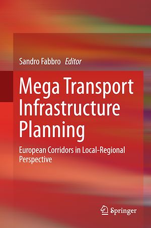 Téléchargez le livre :  Mega Transport Infrastructure Planning