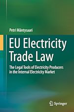 Télécharger le livre :  EU Electricity Trade Law
