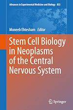 Télécharger le livre :  Stem Cell Biology in Neoplasms of the Central Nervous System