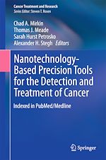 Télécharger le livre :  Nanotechnology-Based Precision Tools for the Detection and Treatment of Cancer