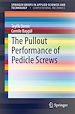 Télécharger le livre :  The Pullout Performance of Pedicle Screws