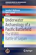 Télécharger le livre :  Underwater Archaeology of a Pacific Battlefield