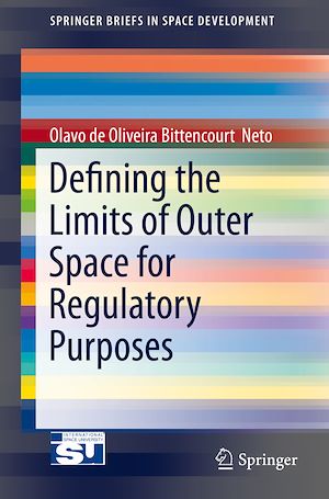 Téléchargez le livre :  Defining the Limits of Outer Space for Regulatory Purposes