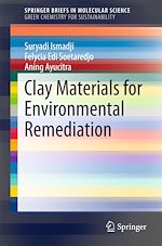 Télécharger le livre :  Clay Materials for Environmental Remediation