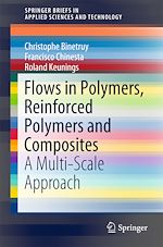 Télécharger le livre :  Flows in Polymers, Reinforced Polymers and Composites