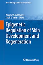Télécharger le livre :  Epigenetic Regulation of Skin Development and Regeneration