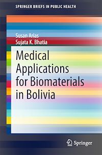 Télécharger le livre :  Medical Applications for Biomaterials in Bolivia