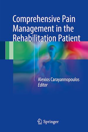Téléchargez le livre :  Comprehensive Pain Management in the Rehabilitation Patient