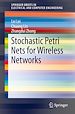 Télécharger le livre :  Stochastic Petri Nets for Wireless Networks