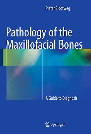 Téléchargez le livre :  Pathology of the Maxillofacial Bones