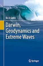 Télécharger le livre :  Darwin, Geodynamics and Extreme Waves