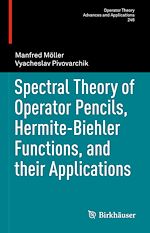 Download this eBook Spectral Theory of Operator Pencils, Hermite-Biehler Functions, and their Applications