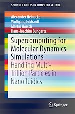 Télécharger le livre :  Supercomputing for Molecular Dynamics Simulations