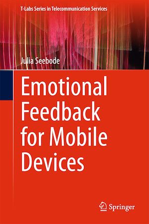 Téléchargez le livre :  Emotional Feedback for Mobile Devices