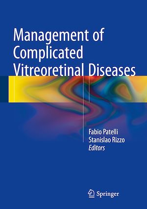 Téléchargez le livre :  Management of Complicated Vitreoretinal Diseases