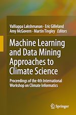 Télécharger le livre :  Machine Learning and Data Mining Approaches to Climate Science