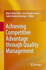 Télécharger le livre :  Achieving Competitive Advantage through Quality Management