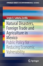 Download this eBook Natural Disasters, Foreign Trade and Agriculture in Mexico