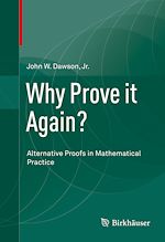 Télécharger le livre :  Why Prove it Again?