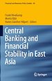 Télécharger le livre :  Central Banking and Financial Stability in East Asia