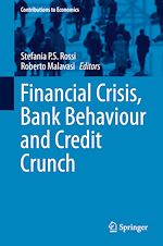Télécharger le livre :  Financial Crisis, Bank Behaviour and Credit Crunch