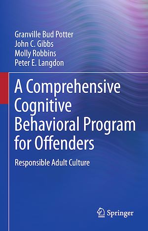 Téléchargez le livre :  A Comprehensive Cognitive Behavioral Program for Offenders