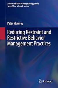 Télécharger le livre :  Reducing Restraint and Restrictive Behavior Management Practices