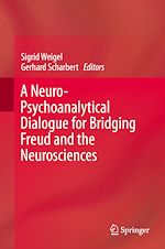 Download this eBook A Neuro-Psychoanalytical Dialogue for Bridging Freud and the Neurosciences
