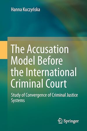 Téléchargez le livre :  The Accusation Model Before the International Criminal Court