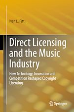 Télécharger le livre :  Direct Licensing and the Music Industry