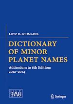 Télécharger le livre :  Dictionary of Minor Planet Names