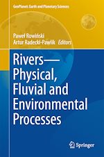 Télécharger le livre :  Rivers – Physical, Fluvial and Environmental Processes
