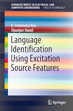 Télécharger le livre :  Language Identification Using Excitation Source Features