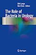 Télécharger le livre :  The Role of Bacteria in Urology
