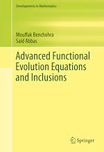 Download this eBook Advanced Functional Evolution Equations and Inclusions