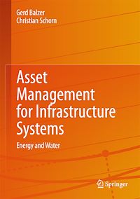 Télécharger le livre :  Asset Management for Infrastructure Systems
