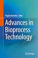 Télécharger le livre :  Advances in Bioprocess Technology