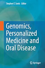 Télécharger le livre :  Genomics, Personalized Medicine and Oral Disease
