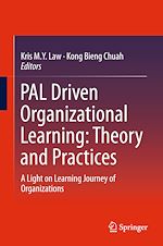 Télécharger le livre :  PAL Driven Organizational Learning: Theory and Practices