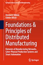 Télécharger le livre :  Foundations & Principles of Distributed Manufacturing