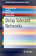 Télécharger le livre :  Delay Tolerant Networks