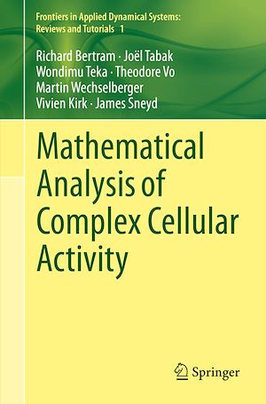 Téléchargez le livre :  Mathematical Analysis of Complex Cellular Activity