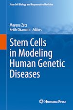 Télécharger le livre :  Stem Cells in Modeling Human Genetic Diseases
