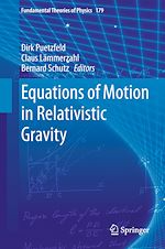 Télécharger le livre :  Equations of Motion in Relativistic Gravity