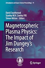 Télécharger le livre :  Magnetospheric Plasma Physics: The Impact of Jim Dungey's Research