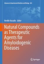 Télécharger le livre :  Natural Compounds as Therapeutic Agents for Amyloidogenic Diseases