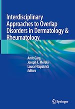 Télécharger le livre :  Interdisciplinary Approaches to Overlap Disorders in Dermatology & Rheumatology