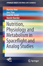 Télécharger le livre :  Nutrition Physiology and Metabolism in Spaceflight and Analog Studies